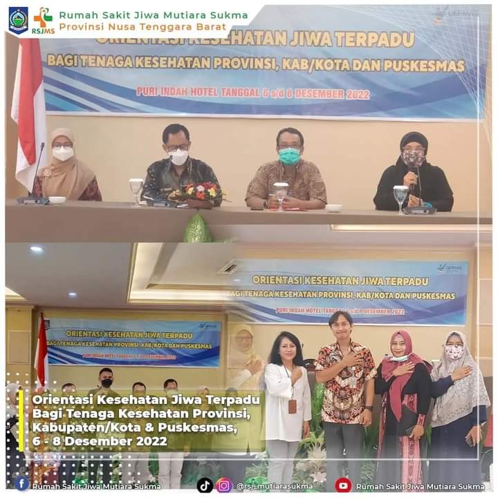 RSJMS HADIR SEBAGAI NARASUMBER PADA ORIENTASI KESEHATAN JIWA TERPADU BAGI TENAGA KESEHATAN DI NTB